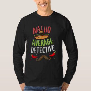 T-shirt Nacho Détecteur Moyen Sombrero Beard Cinco De Ma