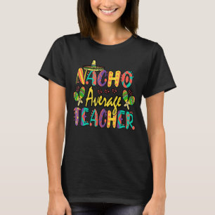 T-shirt Nacho Enseignant Moyen Cinco De Mayo Fiesta Mexica