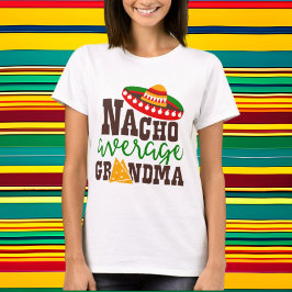 T-shirt Nacho moyen Grandma