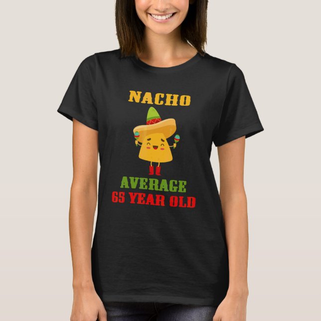 T-shirt Nacho Moyenne 65 Ans Cinco De Mayo 65ème Birt (Devant)