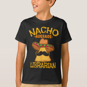 T-shirt Nacho Moyenne Bibliothécaire Bibliothécaire Biblio