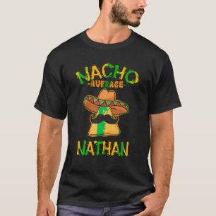 T-shirt Nacho Moyenne Nathan Nom Personnalisé Drôle Taco