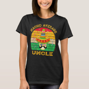 T-shirt Nacho Moyenne Oncle Cinco De Mayo Usa Hommes Sombr