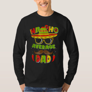 T-shirt Nacho Moyenne Papa Mexicain Papa Cinco De Mayo Fat