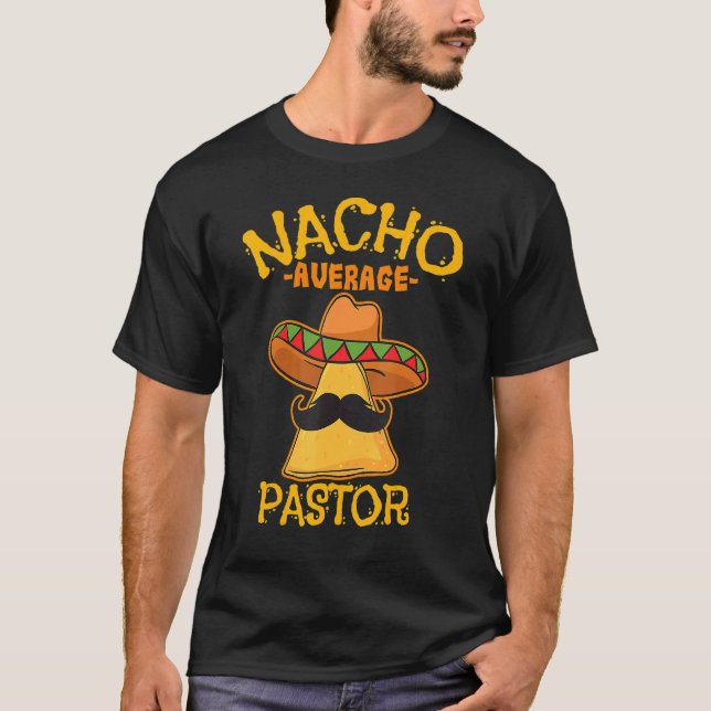T-shirt Nacho Moyenne Pasteur Prédicateur Religieux Leader (Devant)