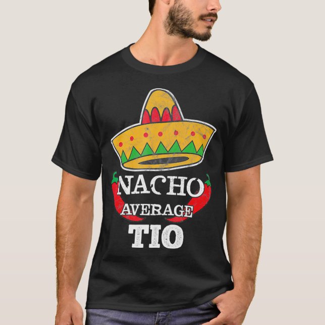 T-shirt Nacho Moyenne Tio Funny Uncle Cinco De Mayo (Devant)