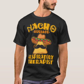 T-shirt Nacho Thérapeute respiratoire moyenne RT Asthma Ci