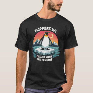 T-shirt Nageoires en l'air je me tiens avec les manchots