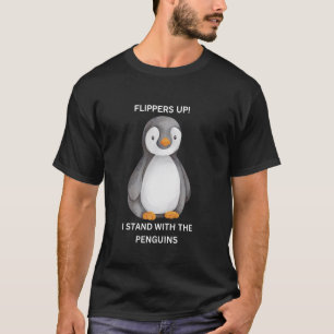 T-shirt Nageoires levées ! Je suis avec les Pingouins