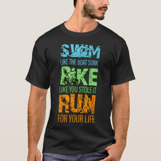 T-shirt Nager comme le bateau a coulé Vélo comme vous l'av