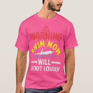 T-shirt Nager Drôle Avertissement Nager Maman Va Crier For