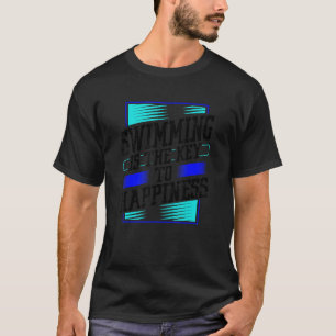 T-shirt Nager Est La Clé Du Bonheur Nager Équipe Nager