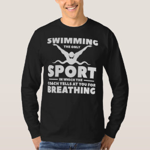 T-shirt Nager Le Seul Sport Dans Lequel L'Entraîneur Joue