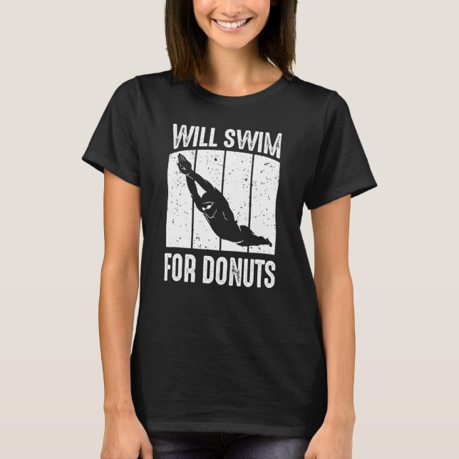 T-shirt Nager Nage Pour Les Donuts Citation De Nage (Devant)