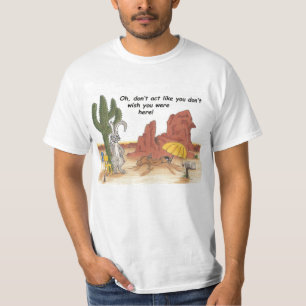 T-shirt N'agissez pas comme la pièce en t