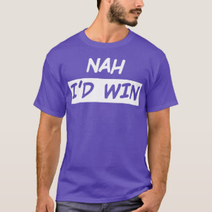 T-shirt Nah Id Win