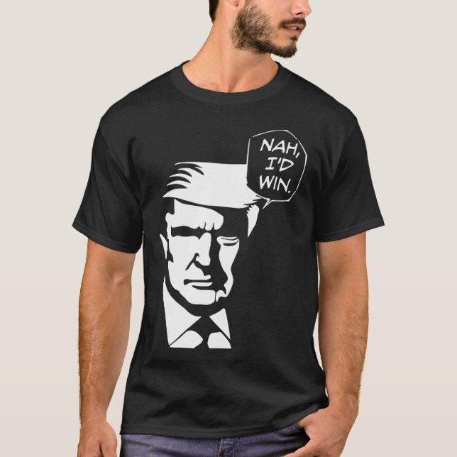 T-shirt Nah J'Aurais Gagné Funny Trump 2024 Républicain Us (Devant)