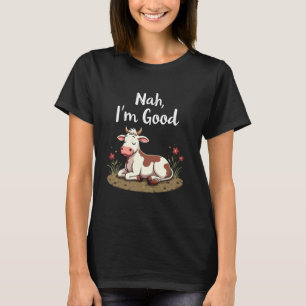 T-shirt Nah Je Suis Bonne Vache Paresseuse Drôle Animaux D