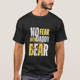 T-shirt N'Ai Pas Peur Avec Daddy Bear Design