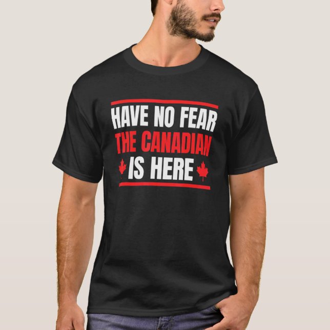 T-shirt N'Ai Pas Peur Que Le Canadien Est Là 8 (Devant)