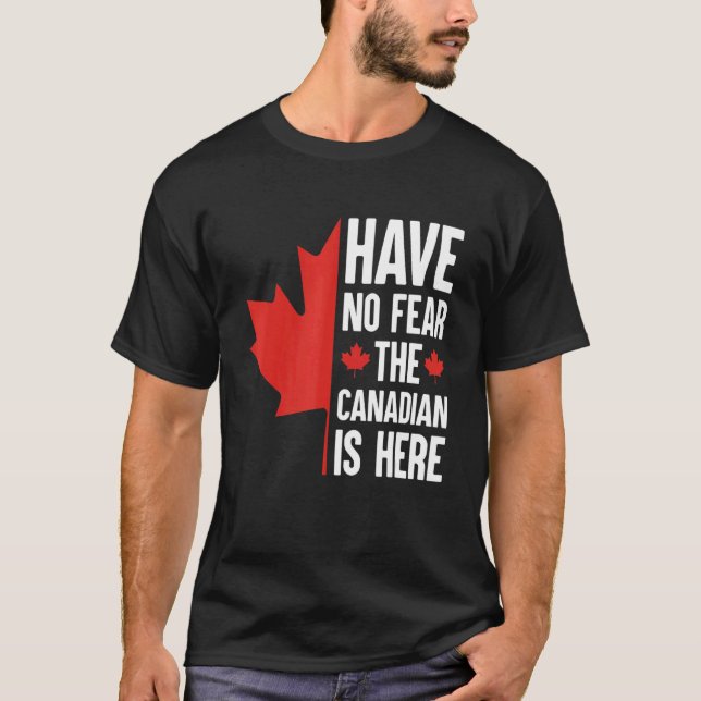 T-shirt N'Ai Pas Peur Que Le Canadien Soit Là (Devant)
