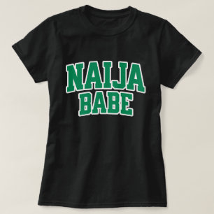 T-shirt Naija Babe — Fierté nigériane