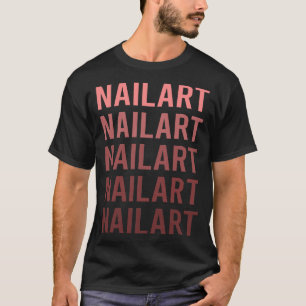 T-shirt Nail Art Nails Tech Manicuriste pédicuriste manucu