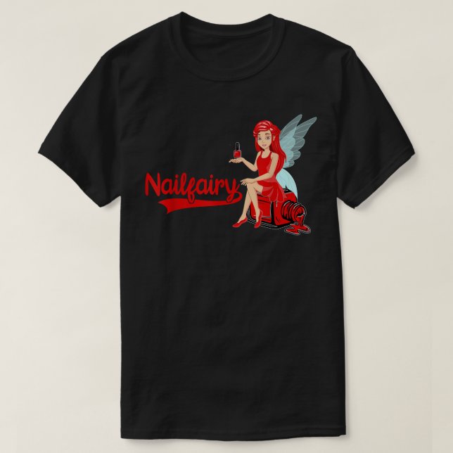 T-shirt Nail Tech Fairy Cosmetics Nail Technicien Manicuri (Design devant)