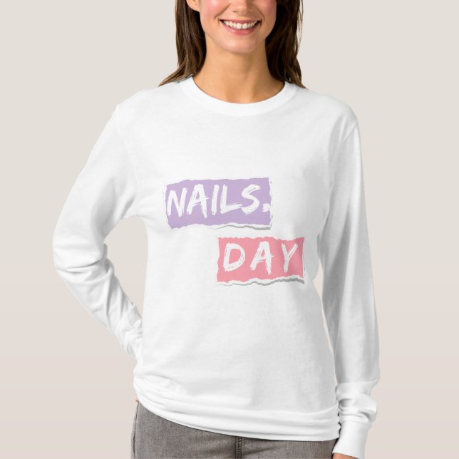 T-shirt Nails Day - Manucure douce - Making Nails (Devant)