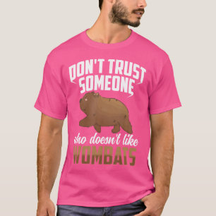 T-shirt N'Aimez Pas Wombat Australia Marsupial