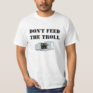 T-shirt N'alimentez pas la chemise de Troll