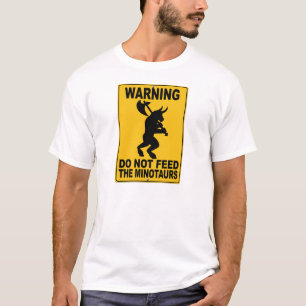 T-shirt N'alimentez pas le Minotaurs