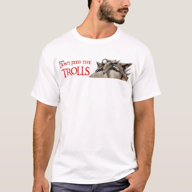 T-shirt N'alimentez pas les trolls (Devant)