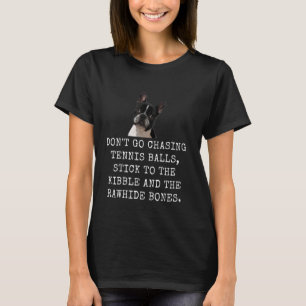 T-shirt N'Allez Pas Chasser Les Boules De Tennis, Restez À