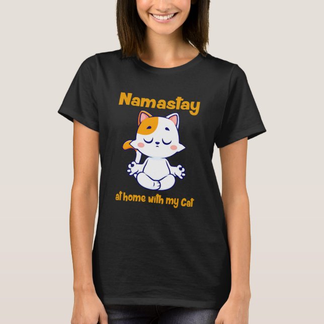 T-shirt Namastay Chez Moi Avec Mon Chat (Devant)