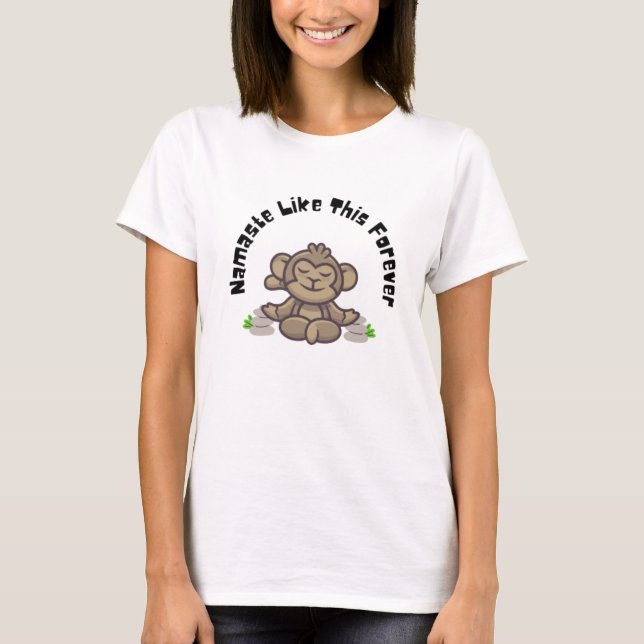 T-shirt Namaste Comme Cette Forever - Drôle Monkey Yoga Pu (Devant)