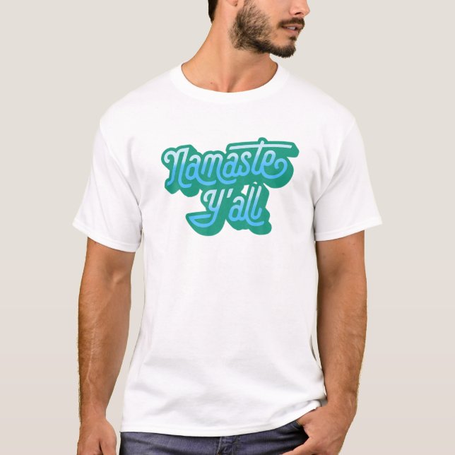 T-shirt Namaste Y'all Drôle Typographie Sud Yoga Huit (Devant)
