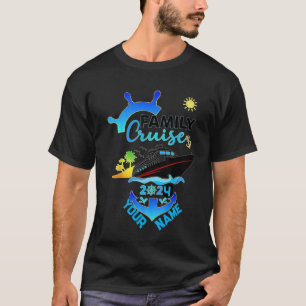 T-Shirt Name Personalisiertes Kreuzfahrtschiff Fam