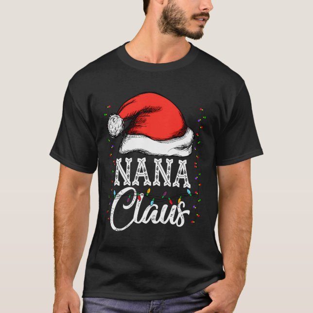 T-shirt Nana Claus Funny Père Noël Grandmas cadeau de Noël (Devant)