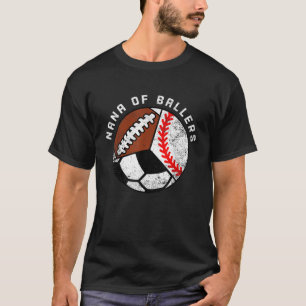 T-shirt Nana De Ballers Funny Football De Baseball Footbal