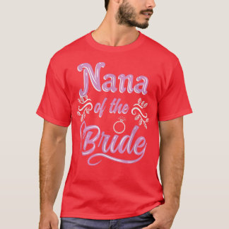 T-shirt Nana de la mariée Cadeau de mariage assorti à la f