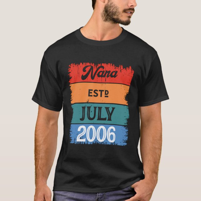 T-shirt Nana Est Juillet 2006 Fier Maman Meilleure Maman S (Devant)