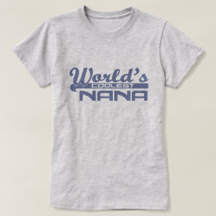 T-shirt Nana la plus fraîche du monde