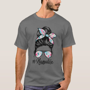 T-shirt Nana Life Messy Hair Bun Femmes Fête des Mères Drô