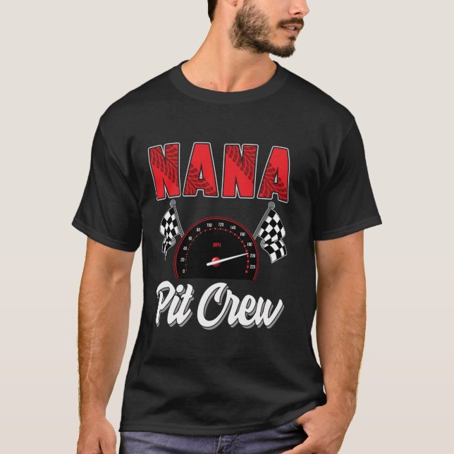 T-shirt Nana Pit Crew Race Car Anniversaire Fête Racine Fa (Devant)