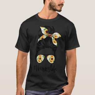 T-shirt Nanny Life Messy Hair Bun Sunflower Femmes Mère