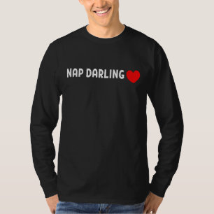 T-shirt Nap Darling – Cute Lazy Sleep Lover Heart