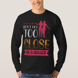 T-shirt N'approchez pas trop Je suis un gros gros gras