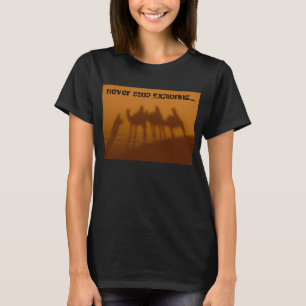 T-shirt N'Arrêtez Jamais D'Explorer, Caravane Du Sahara, B