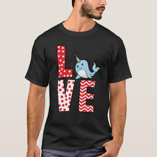 T-shirt Narwhal Valentines Day Love Valentine Cute Hearts (Devant)
